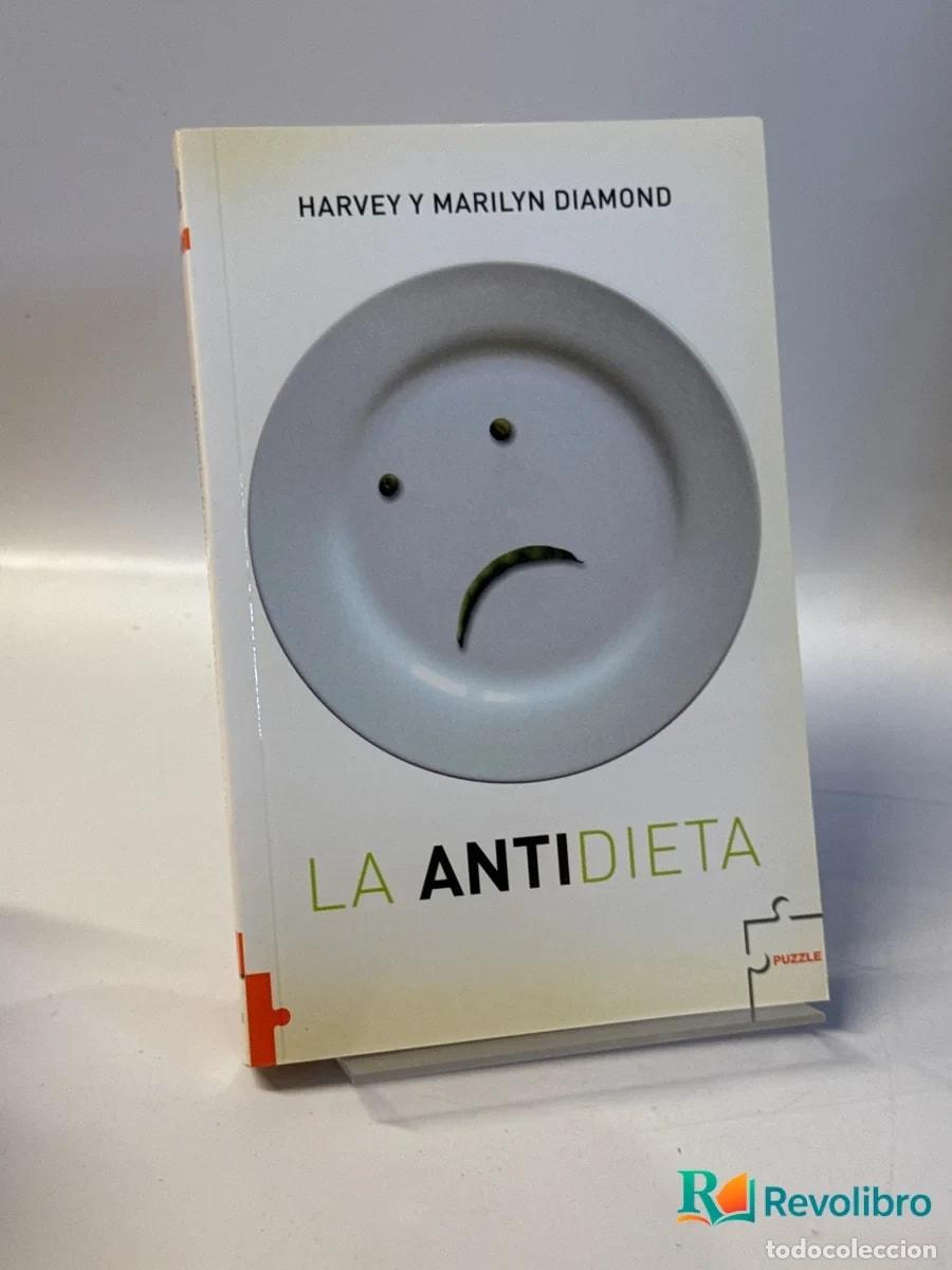 Libros de segunda mano: La antidieta - Harvey Diamond, Marilyn Diamond