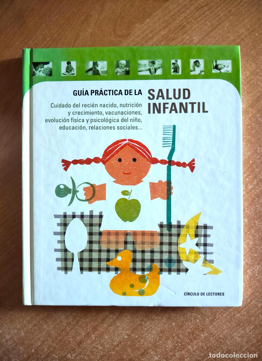 Gebrauchte B&uuml;cher: Gu&iacute;a pr&aacute;ctica de la Salud Infantil - C&iacute;rculo de Lectores, 2001