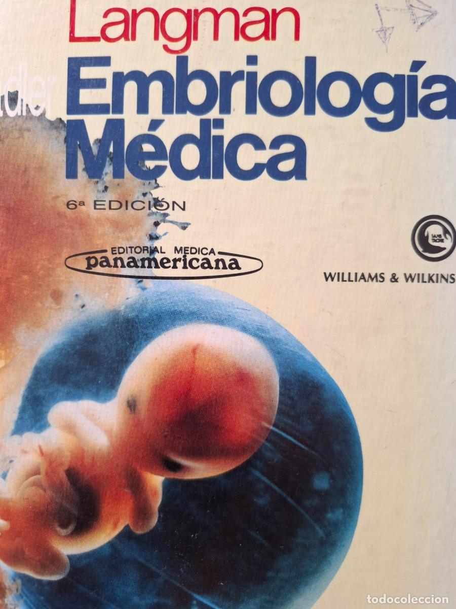 Libros de segunda mano: embriolog&iacute;a m&eacute;dica T W Sadler Ph D -Langman-