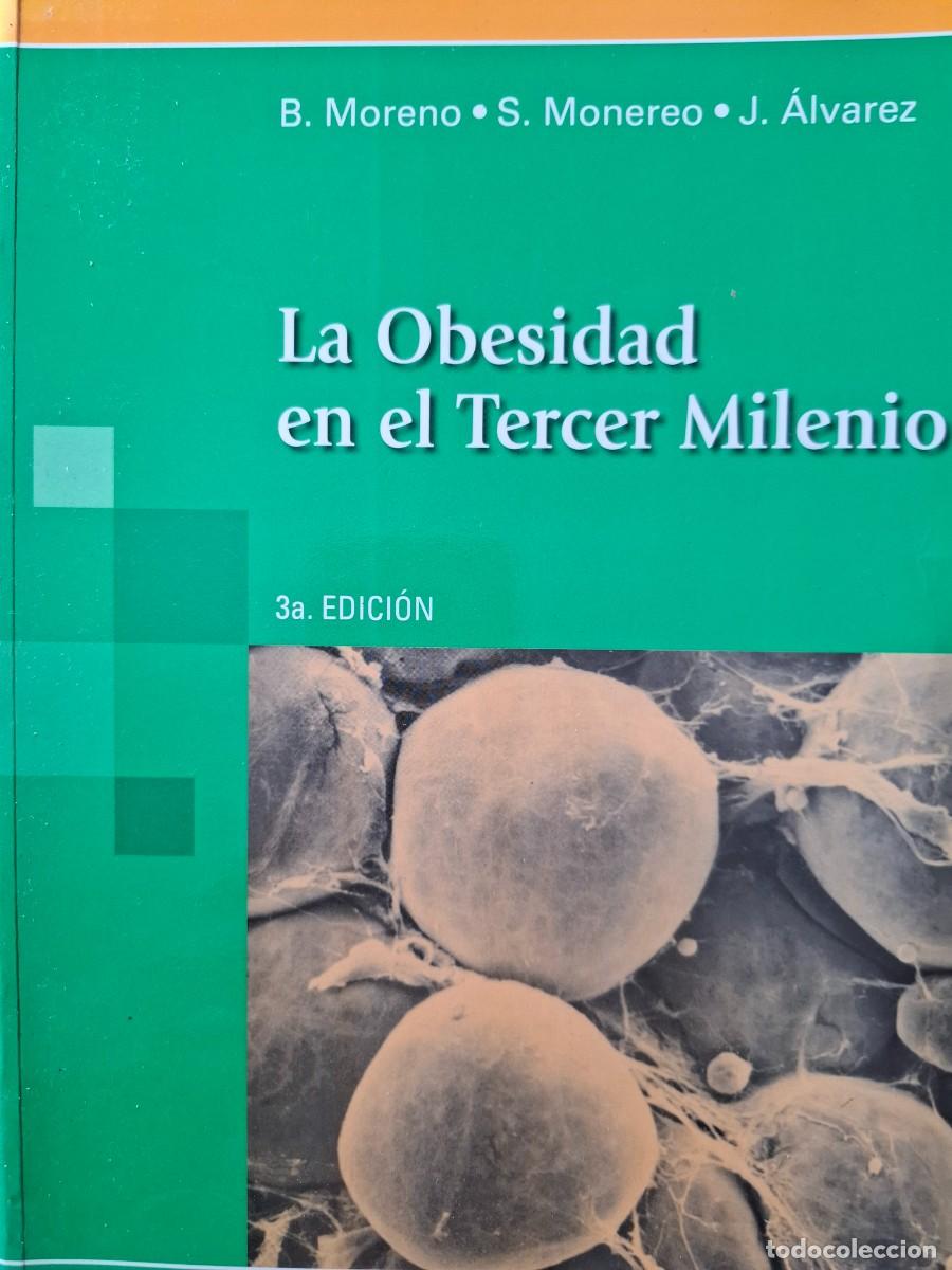 Libros de segunda mano: la obesidad en el tercer milenio vv aa dir. B Moreno S Monereo J &Aacute;lvarez