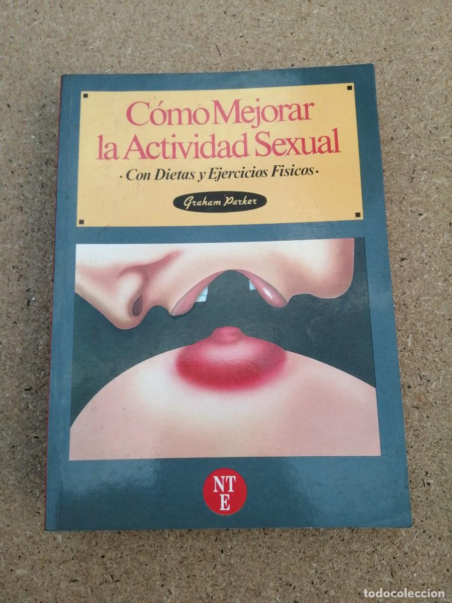 Gebrauchte B&uuml;cher: COMO MEJORAR LA ACTIVIDAD SEXUAL CON DIETAS Y EJERCICIOS FISICOS (GRAHAM PARKER)