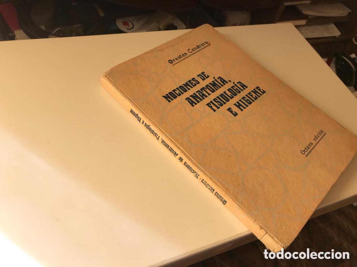 Libros de segunda mano: Nociones de anatom&iacute;a, fisiolog&iacute;a e higiene. Orestes Cendrero