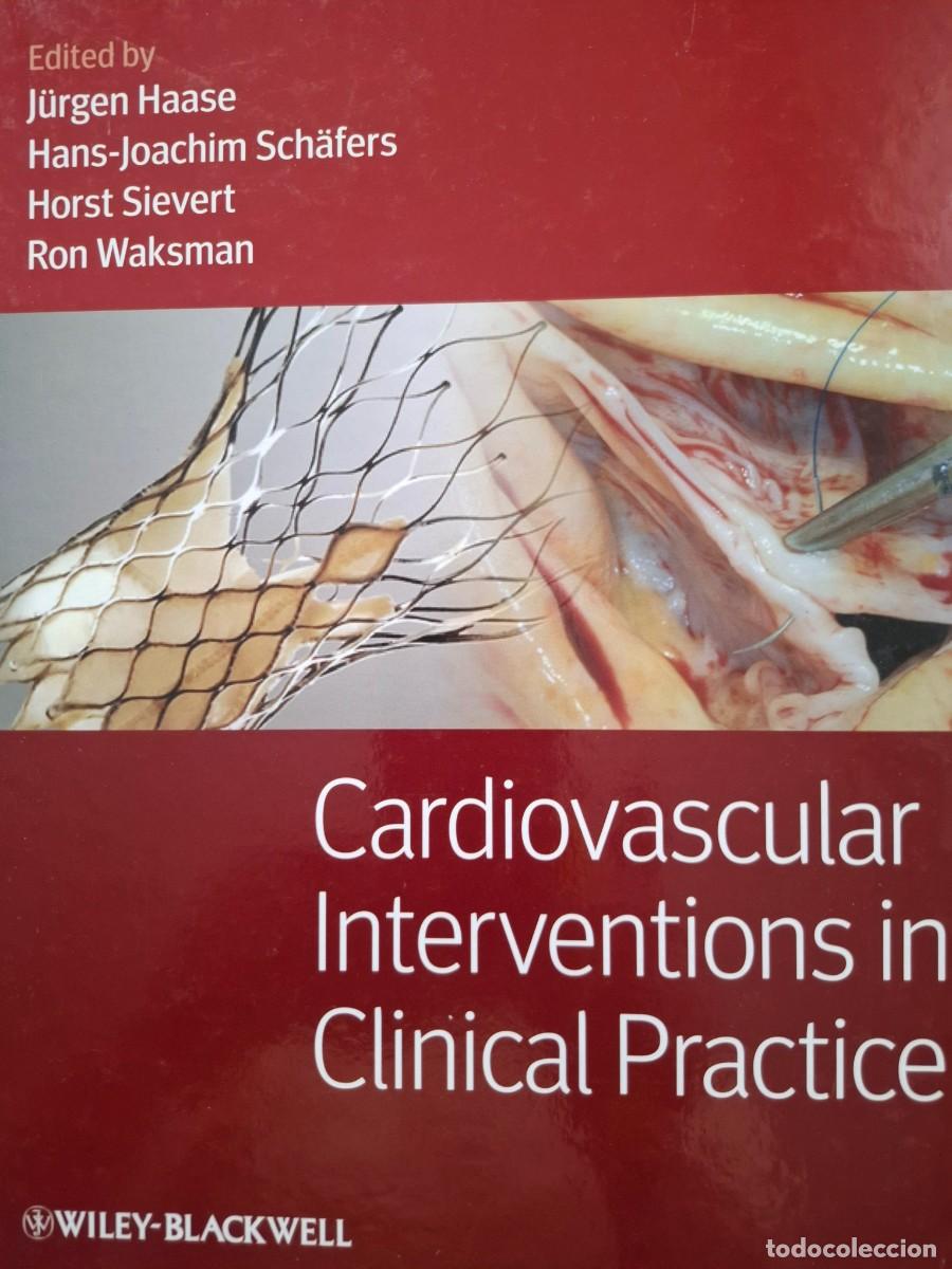 Libros de segunda mano: cardiovascular interventions in clinical practice J&uuml;rgen Haase Hans J Sch&auml;frs H Sievert R Waksman