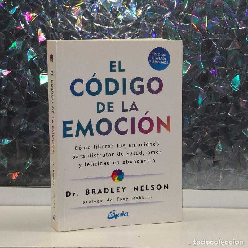 Gebrauchte B&uuml;cher: El C&oacute;digo de la Emoci&oacute;n: C&oacute;mo Liberar Tus Emociones para Disfrutar de Salud - Dr. Bradley Nelson -