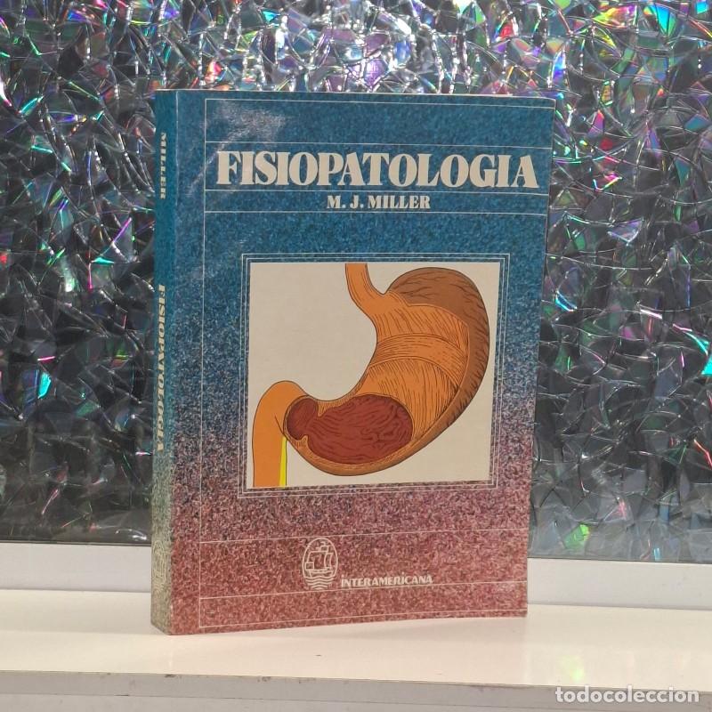 Libros de segunda mano: Fisiopatolog&iacute;a Miller - Martha J. Miller - Editorial Interamericana