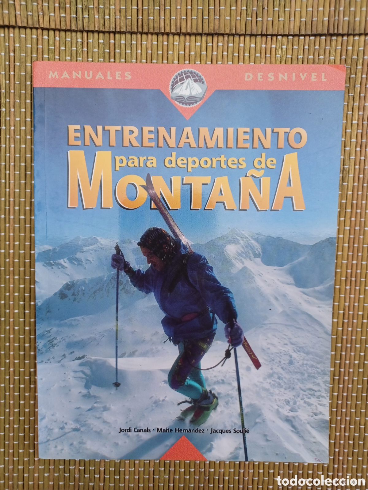 Libros de segunda mano: Entrenamiento para deportes de monta&ntilde;a, Jordi Cnals Maite Hernandez Jacques Soukie, Desnivel