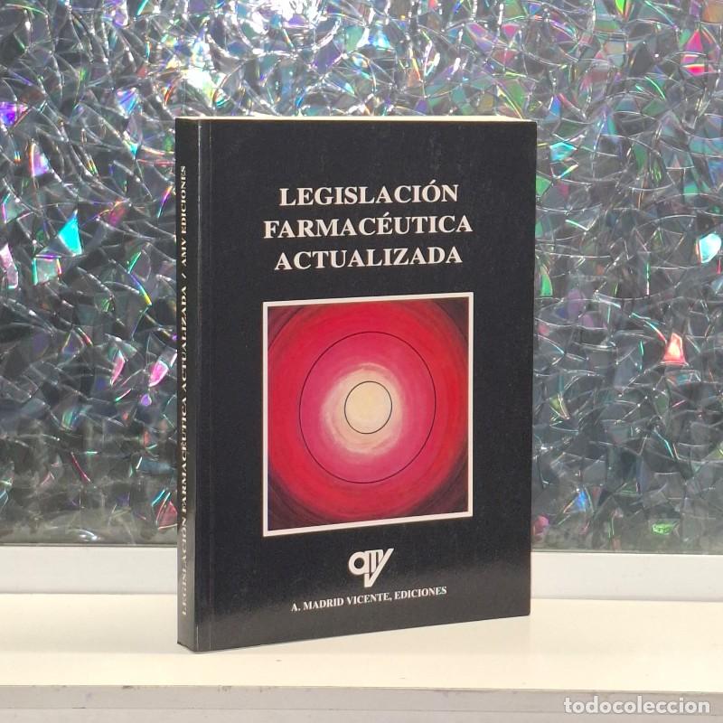 Libros de segunda mano: Legislaci&oacute;n Farmac&eacute;utica Actualizada - Antonio Madrid Vicente - A. Madrid Vicente