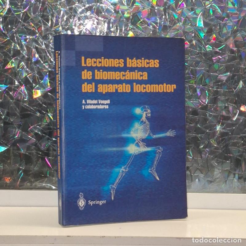 Libros de segunda mano: Lecciones Basicas de Biomecanica del Aparato Locomotor - A. Viladot Voegeli - Springer Verlag Iberic