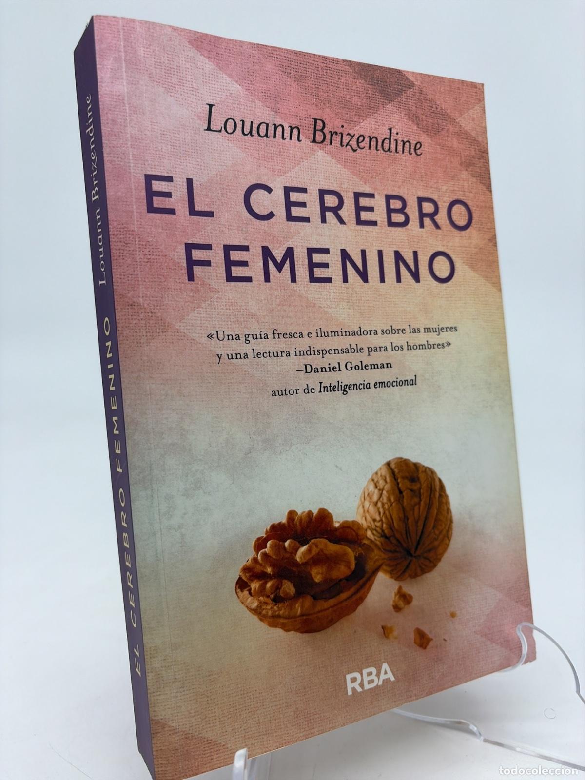 Libros de segunda mano: El cerebro femenino | Louann Brizendine | RBA Libros | 2010