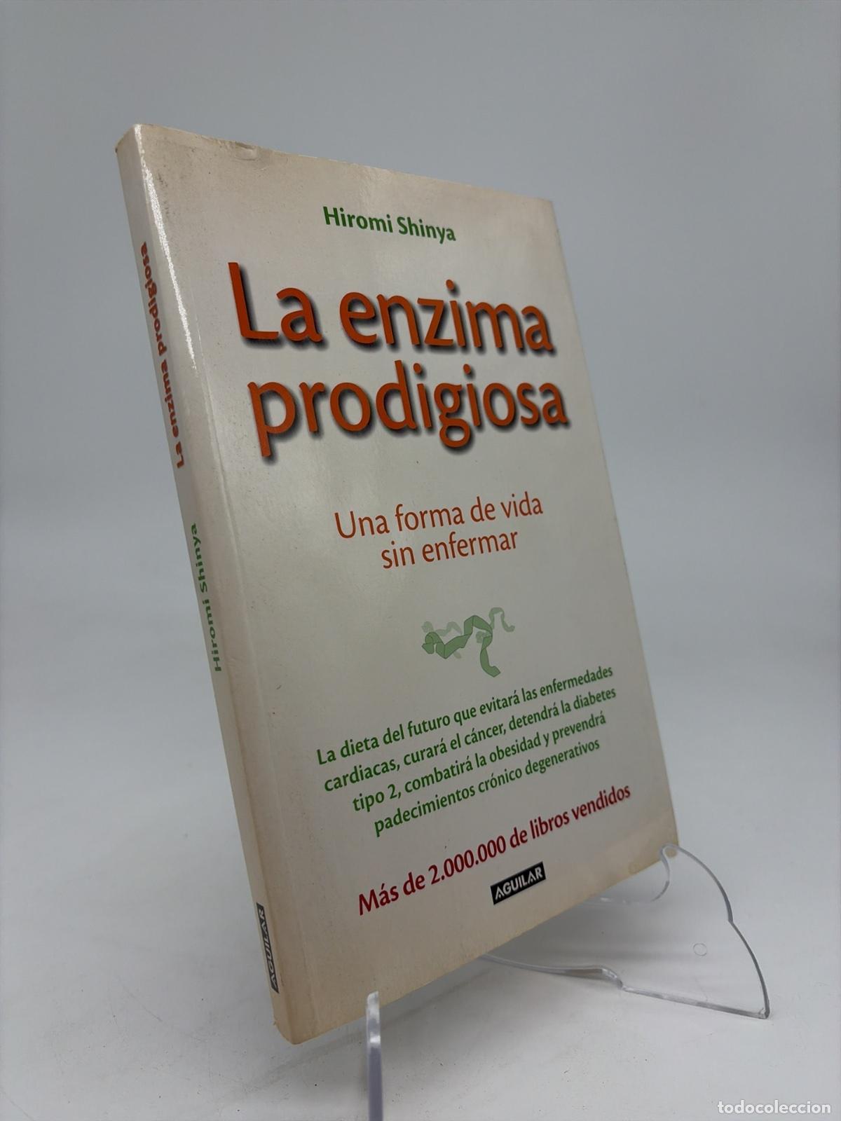 Libros de segunda mano: La enzima prodigiosa | Hiromi Shinya | Aguilar | 2013