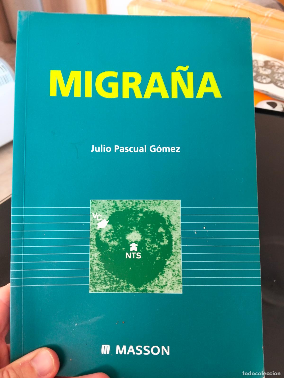 Libros de segunda mano: Medicina. Migra&ntilde;a, Julio Pascual, ed. Masson, 2001 VISITA MI CATALOGO