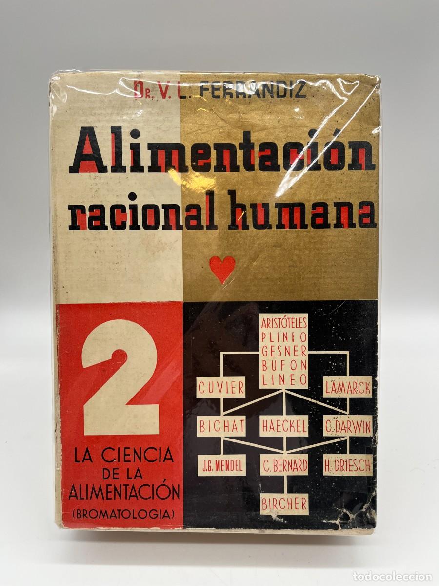 Libros de segunda mano: ALIMENTACION RACIONAL HUMANA - LA CIENCIA DE LA ALIMENTACION (BROMATOLOGIA) de Dr. Ferrandiz