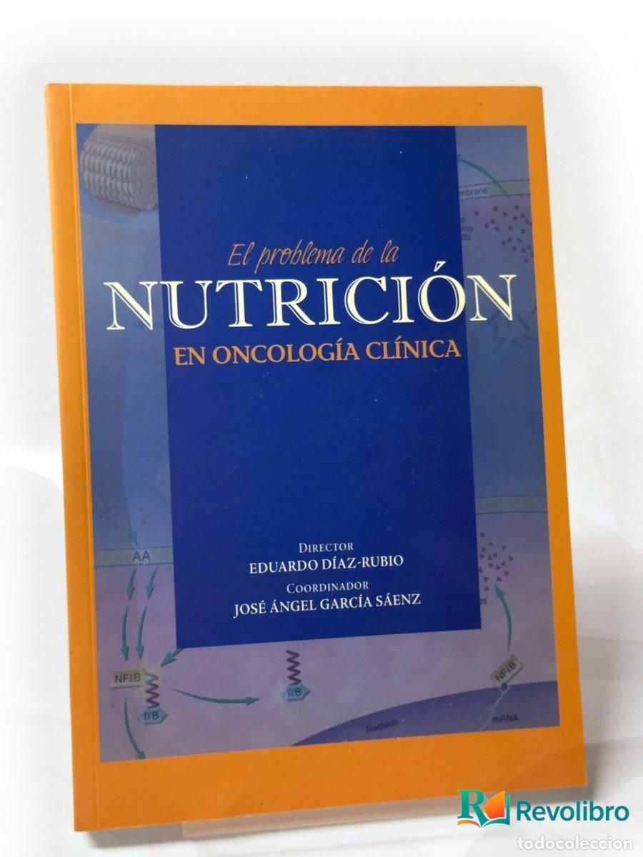 Libros de segunda mano: El problema de la nutrici&oacute;n en oncolog&iacute;a cl&iacute;nica - Abbott Laboratories