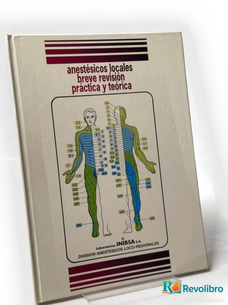 Libros de segunda mano: Anest&eacute;sicos locales: breve revisi&oacute;n pr&aacute;ctica y te&oacute;rica - Autor no identificado