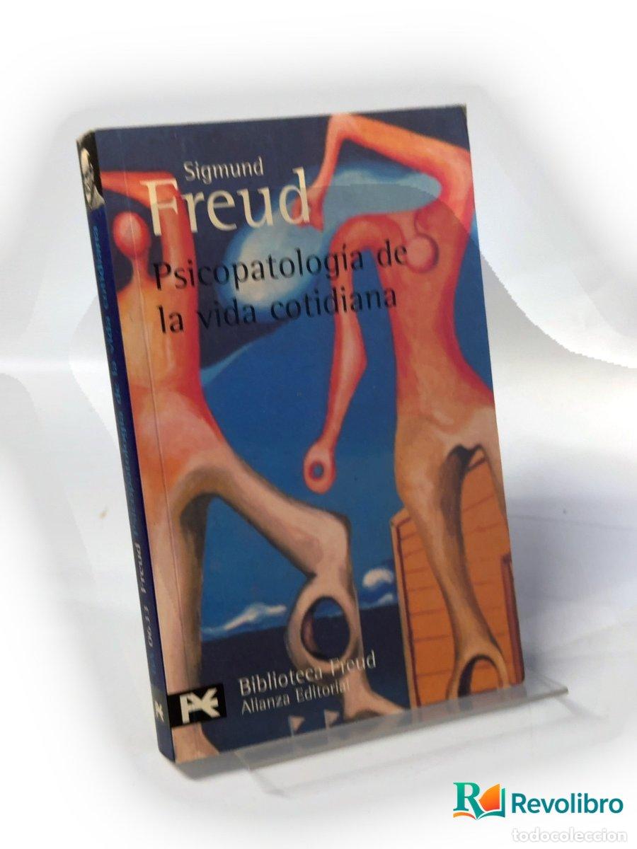 Libros de segunda mano: Psicopatolog&iacute;a de la vida cotidiana - Sigmund Freud