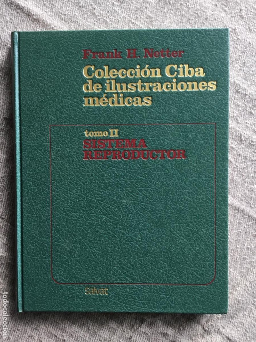Libros de segunda mano: FRANK H. NETTER // COLECCION CIBA DE ILUSTRACIONES M&Eacute;DICAS // TOMO II // SISTEMA REPRODUCTOR