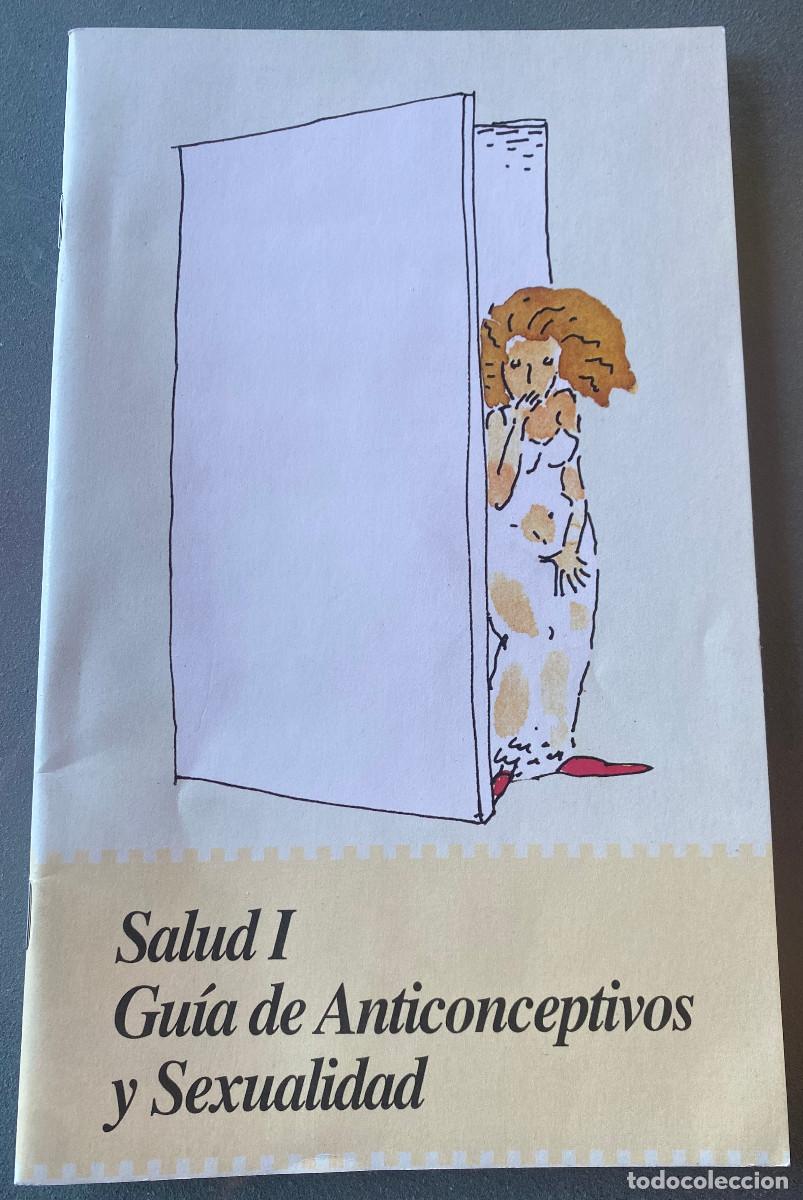Libros de segunda mano: 'Salud I - Gu&iacute;a de Anticonceptivos y Sexualidad'. Varios. Editado por Instituto de la Mujer en 2000.