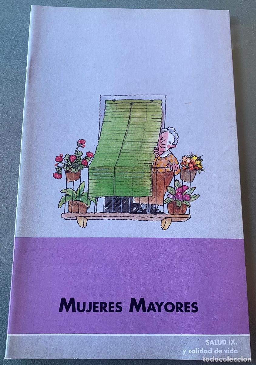 Libros de segunda mano: 'Mujeres Mayores - Salud IX'. Varios autores. Salud. Editado por Instituto de la Mujer en el 2000.
