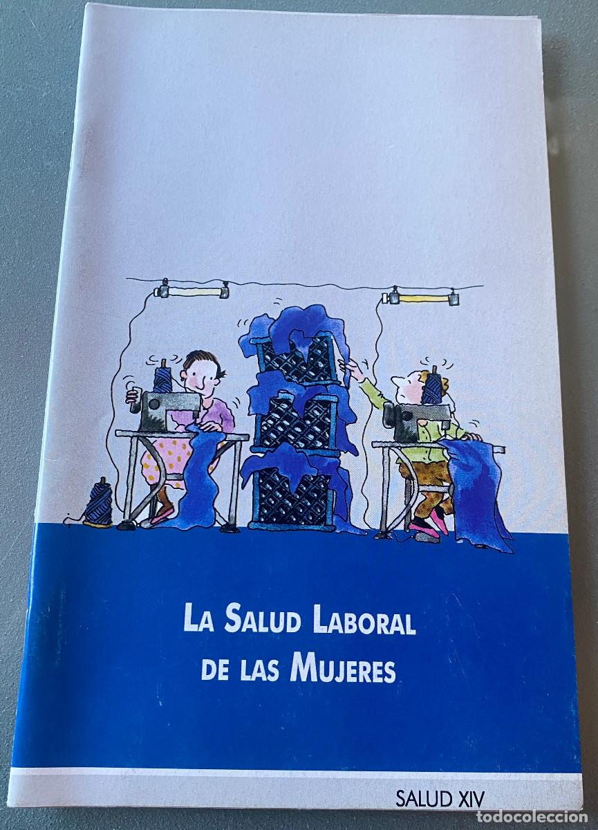 Libros de segunda mano: 'La Salud Laboral de las Mujeres - Salud XIV'. Varios. Salud. Instituto de la Mujer. 2000.