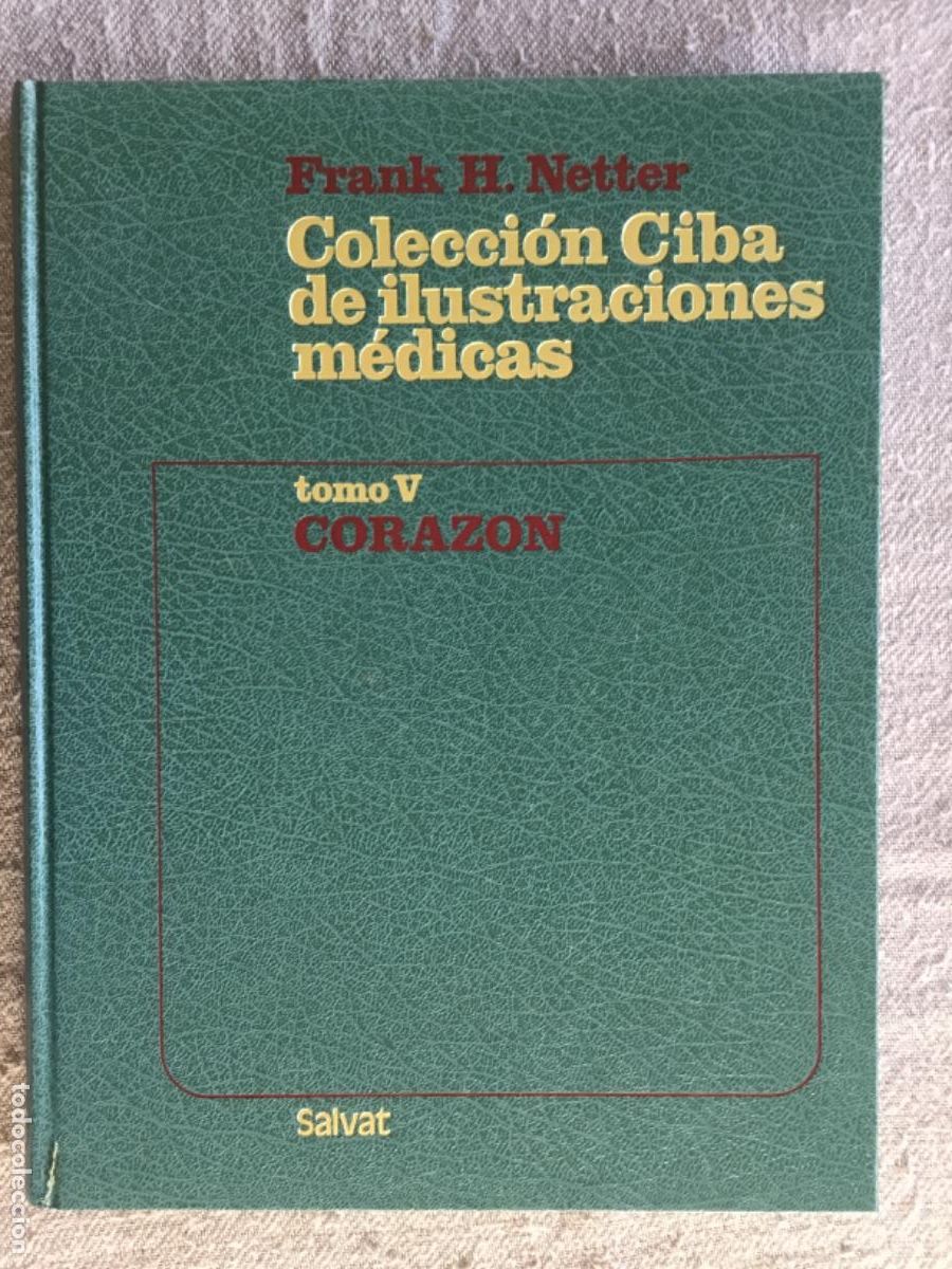 Libros de segunda mano: FRANK H. NETTER // COLECCION CIBA DE ILUSTRACIONES M&Eacute;DICAS // TOMO V // CORAZ&Oacute;N