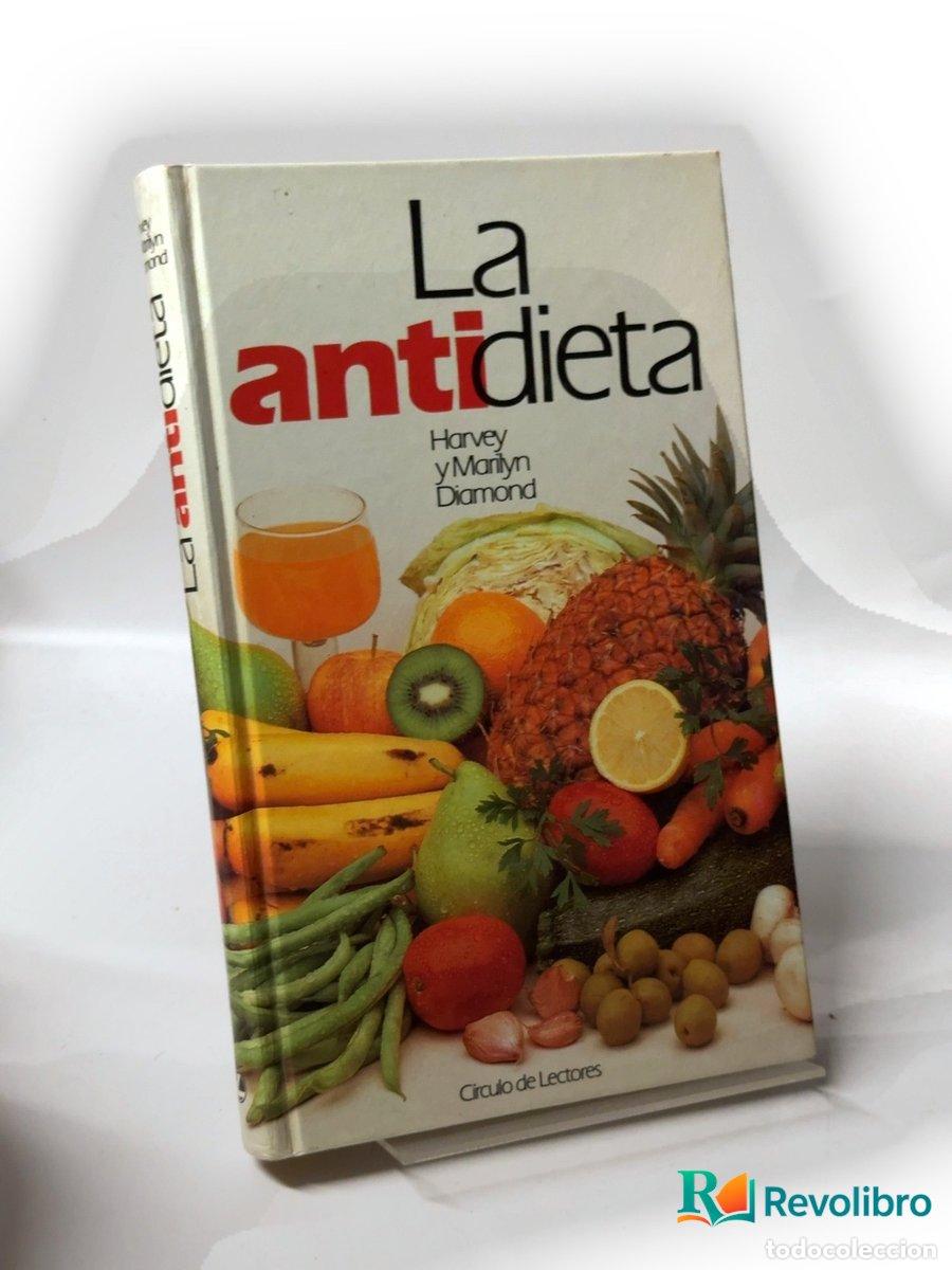 Libros de segunda mano: La antidieta - Harvey Diamond, Marilyn Diamond