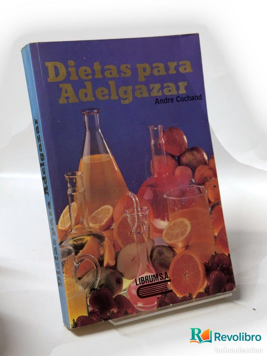 Libros de segunda mano: Dietas para adelgazar - Andre Cochand