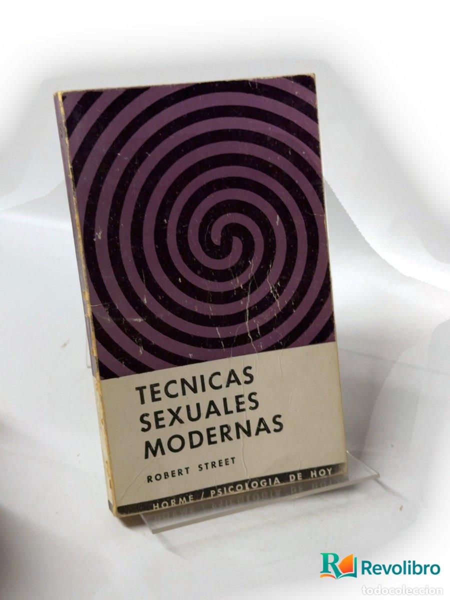 Libros de segunda mano: T&eacute;cnicas sexuales modernas - Robert Street