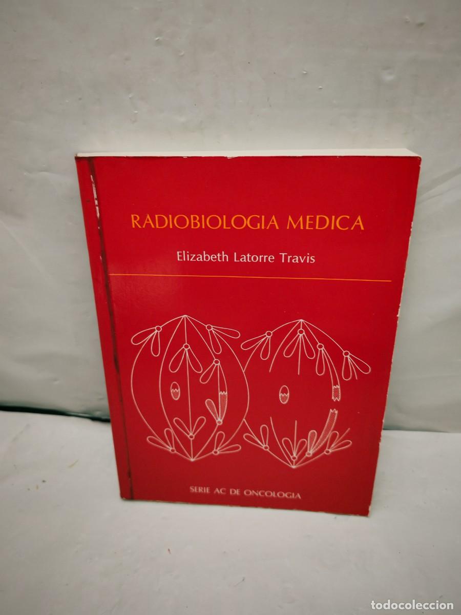 Livros em segunda m&atilde;o: Radiobiolog&iacute;a M&eacute;dica (Serie AC de Oncolog&iacute;a)