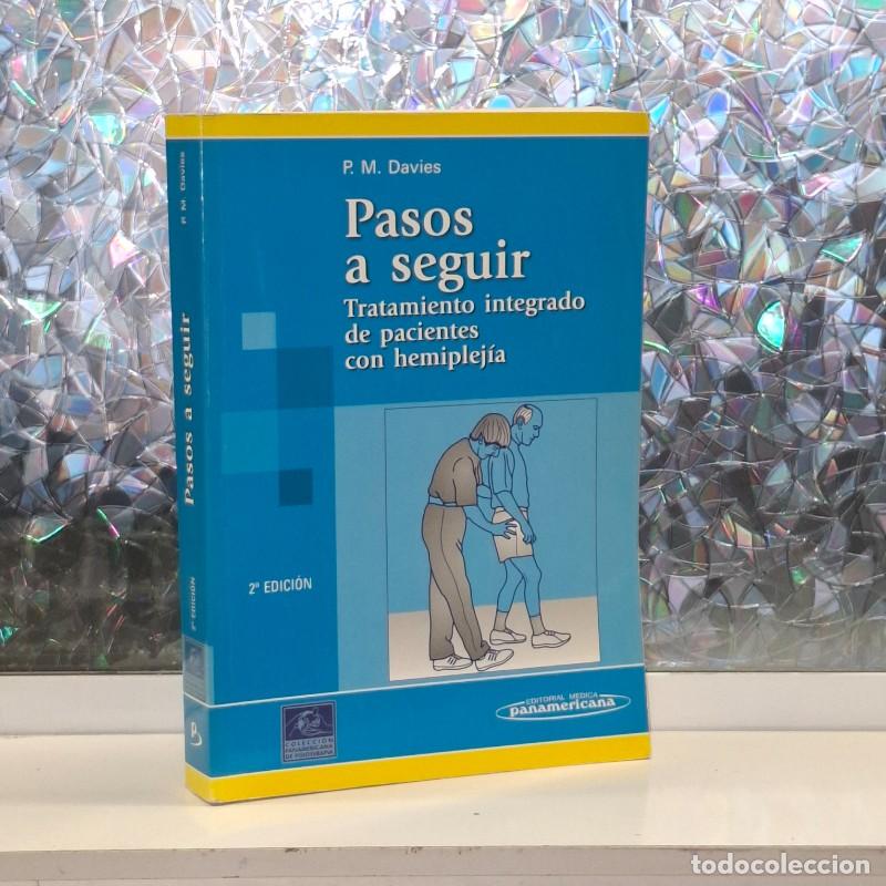 Libros de segunda mano: Pasos a Seguir: Tratamiento Integrado de Pacientes con Hemiplejia - Patricia M. Davies - Panamerican