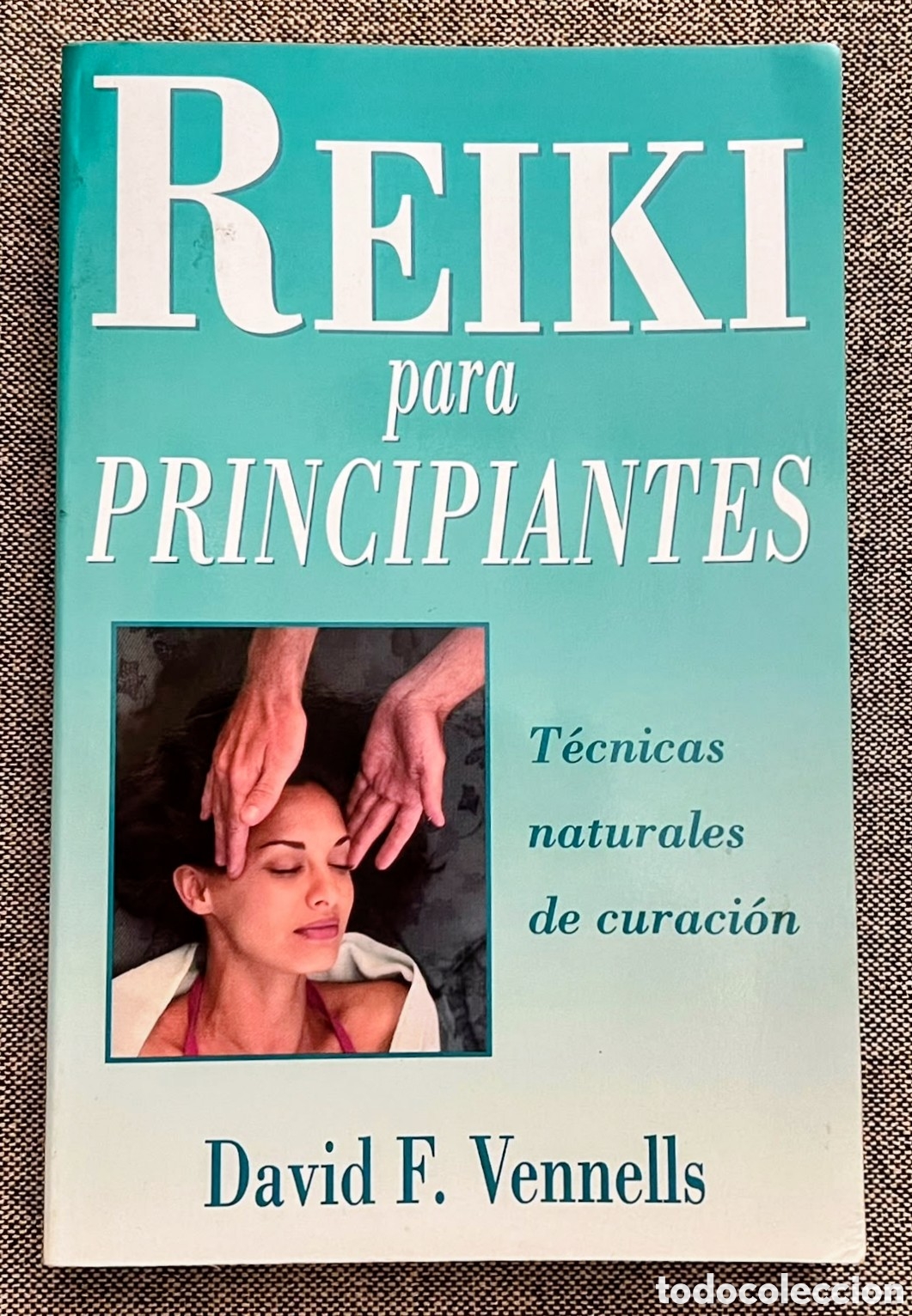 Libros de segunda mano: &bull; Libro REIKI Para Principiantes (2000) - Ed. Llewellyn &iexcl;NUEVO!