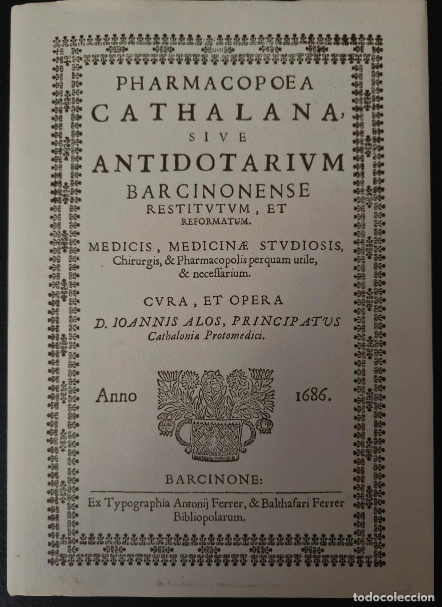Libros de segunda mano: PHARMACOPEA CATHALANA SIVE ANTIDOTARIUM BARCINONENSE - EDICI&Oacute;N FACS&Iacute;MIL, RARO