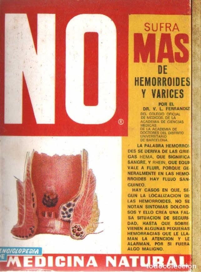 Libros de segunda mano: NO SUFRAS MAS DE HEMORROIDES Y VARICES. FERRADIZ, DR. V. L. A-MEDNAT-849