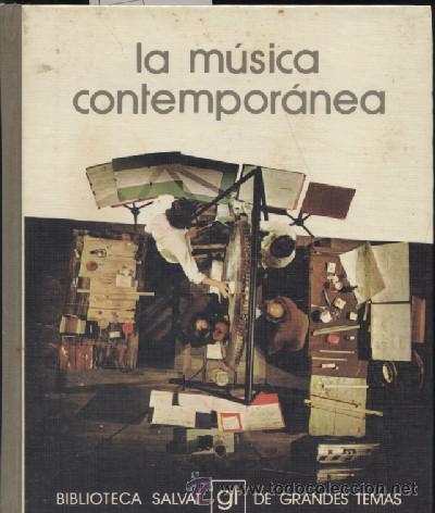 Libros de segunda mano: LA MUSICA CONTEMPORANEA (A/ MU- 070)