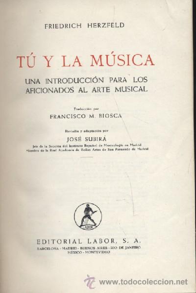 Libros de segunda mano: TU Y LA MUSICA. UNA INTRODUCCION PARA LOS AFICIONADOS AL ARTE MUSICAL  (A/ MU- 147)