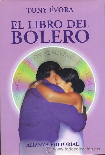 Libros de segunda mano: EL LIBRO DEL BOLERO (A-MU-226) - Foto 1