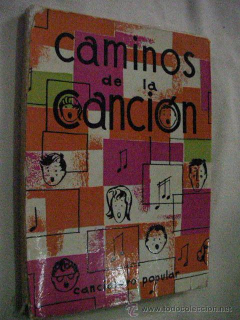 Libros de segunda mano: CAMINOS DE LA CANCION - CANCIONERO POPULAR - Foto 1