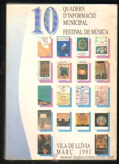 Libros de segunda mano: 10 QUADERN D'INFORMACIO MUNICIPAL FESTIVAL DE MUSICA - VILA DE LLIVIA MARC 1991