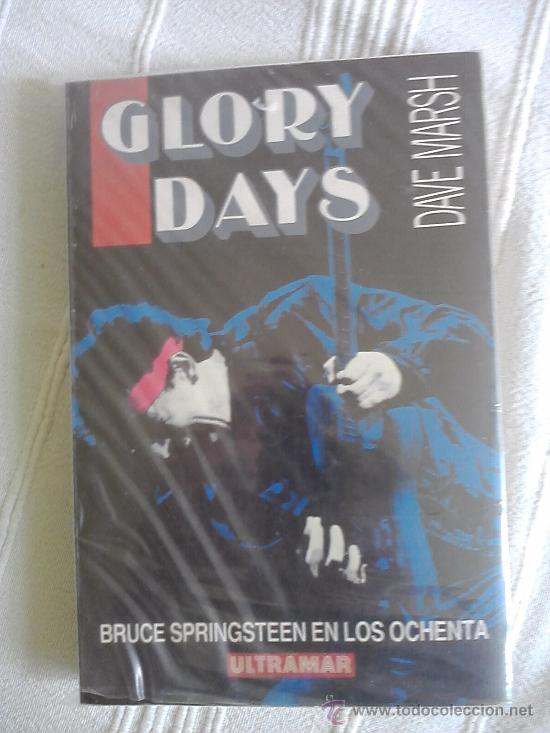 Libros de segunda mano: GLORY DAYS: BRUCE SPRINGSTEEN EN LOS 80 - Foto 1