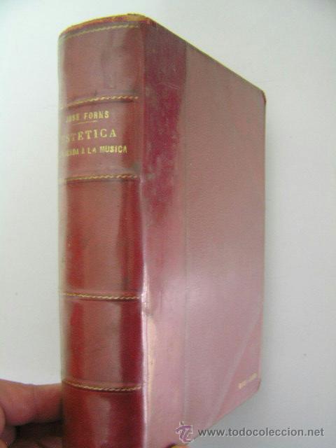 Second hand books: estetica aplicada a la musica tomo I,jose forns,1948, OFERTA
