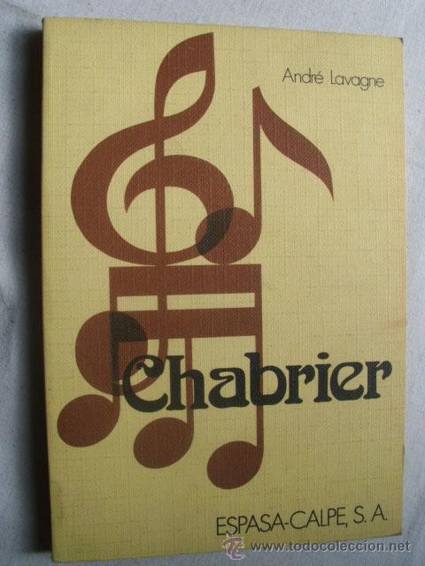 Libros de segunda mano: CHABRIER. LAVAGNE, Andr&eacute;. 1980 - Foto 1