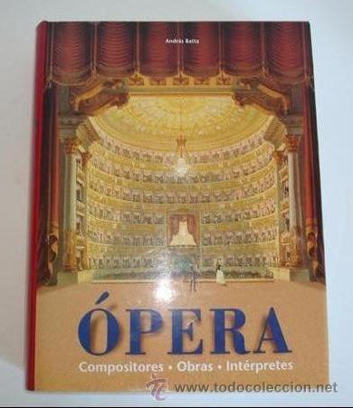 Libros de segunda mano: &Oacute;PERA COMPOSITORES-OBRAS-INTERPRETES ANDR&Aacute;S BATTA - Foto 1
