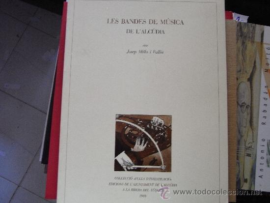 Libri di seconda mano: Les bandes de m&uacute;sica de l'Alc&uacute;dia.