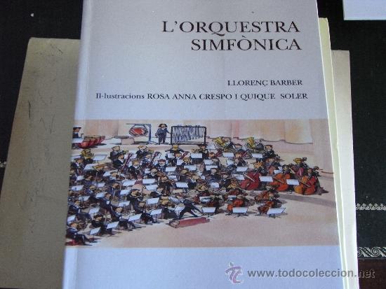 Libros de segunda mano: Lorquestra simf&ograve;nica. Lloren&ccedil; Barber - Foto 1