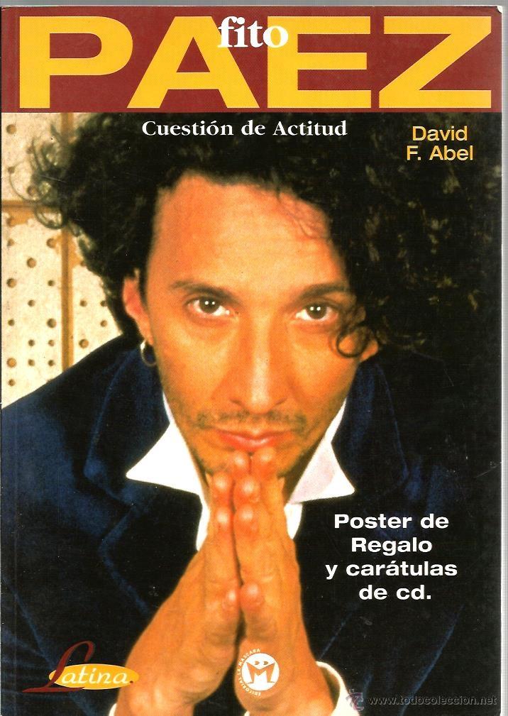Libros de segunda mano: FITO PAEZ : CUESTION DE ACTITUD - Foto 1