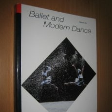 Libros de segunda mano: BALLET AND MODERN DANCE - SUSAN AU ( DANZA. MÚSICA. TEATRO). Lote 40962938