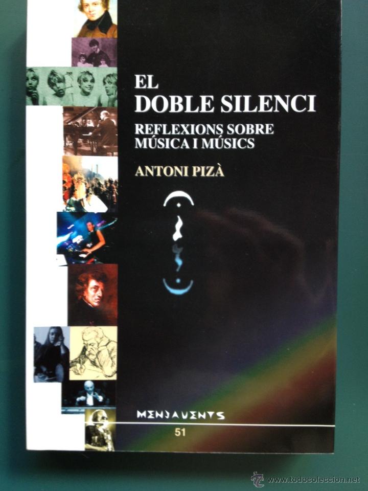 Libros de segunda mano: Antoni Piz&agrave; - El doble Silenci - Foto 1