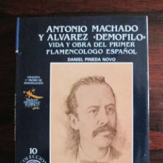 Libros de segunda mano: ANTONIO MACHADO Y ÁLVAREZ “DEMÓFILO” --- DANIEL PINEDA