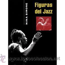 Libros de segunda mano: Figuras del Jazz, Nina Simone, Comunicaci&oacute;n 1 - Foto 1