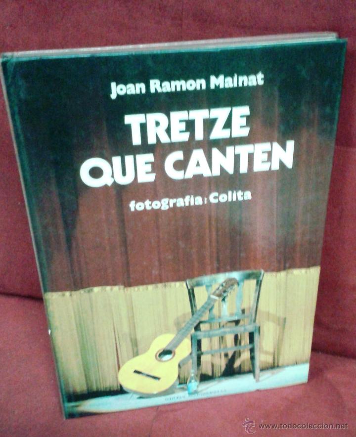 Libros de segunda mano: JOAN RAIMON MAINAT: TRETZE QUE CANTEN
