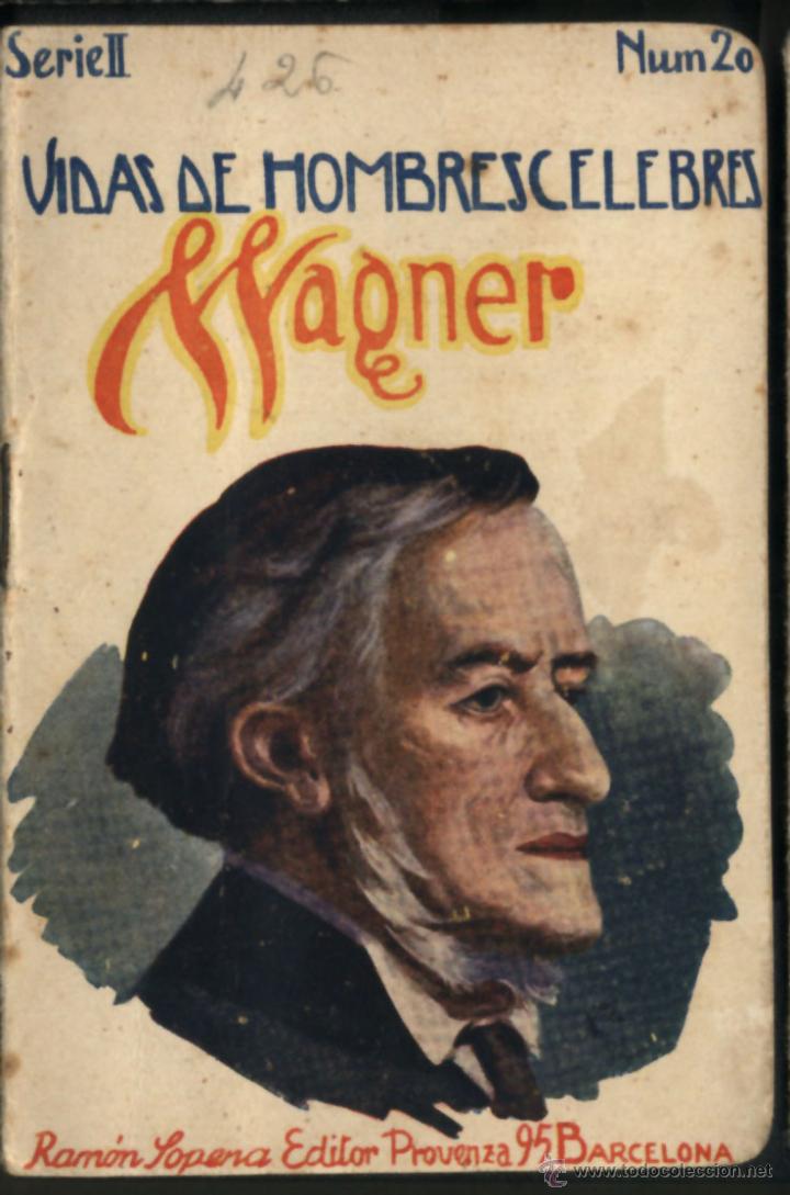 Libri di seconda mano: VIDAS DE HOMBRES CELEBRES -WAGNER - SERIE II - N&ordm; 20